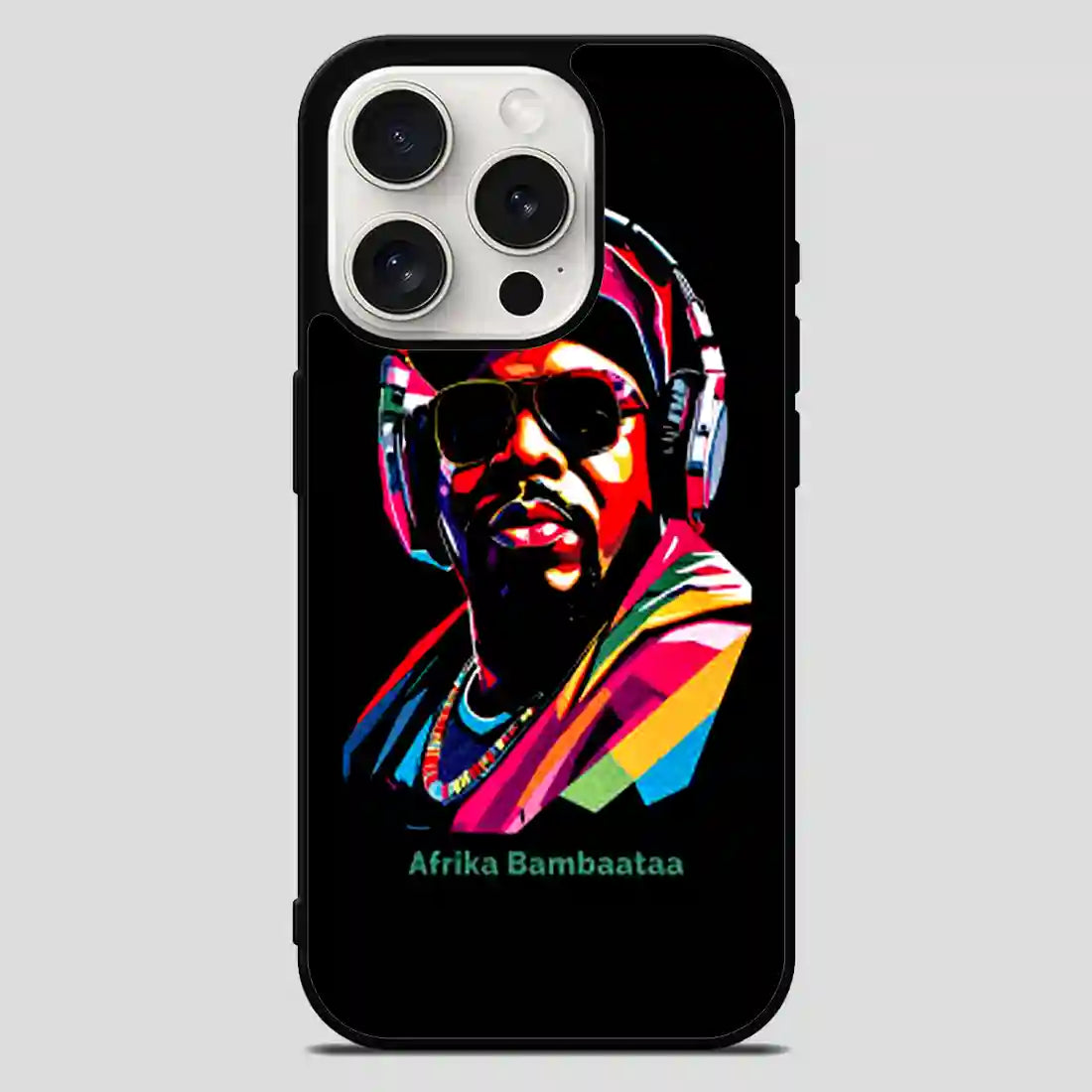 Afrika Bambaataa Color iPhone 15 Pro Max Case