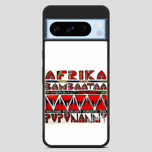 Afrika Bambaataa Remix Google Pixel 8 Pro Case