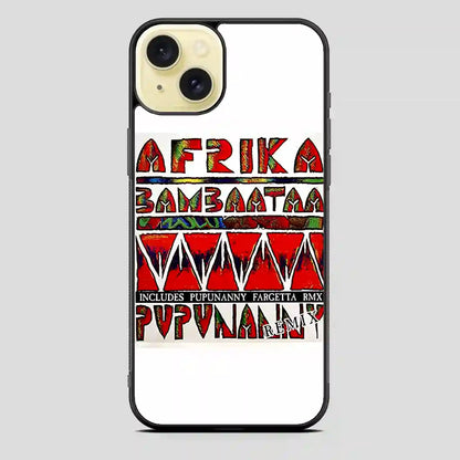 Afrika Bambaataa Remix iPhone 15 Plus Case