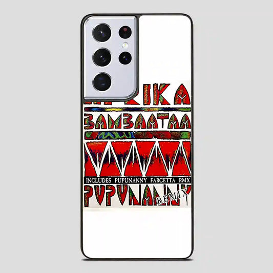 Afrika Bambaataa Remix Samsung Galaxy S21 Ultra Case