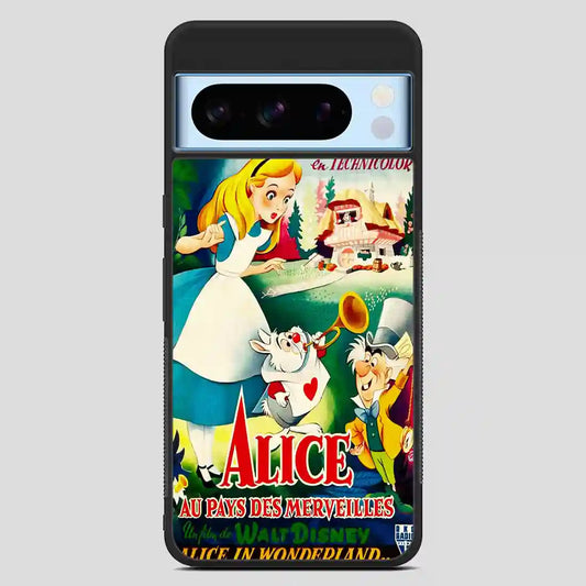 Alice In Wonderland Disney Clasic Google Pixel 8 Pro Case