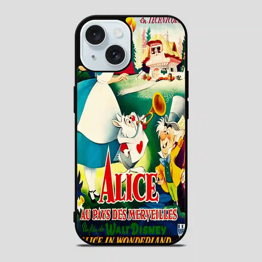 Alice In Wonderland Disney Clasic iPhone 15 Case