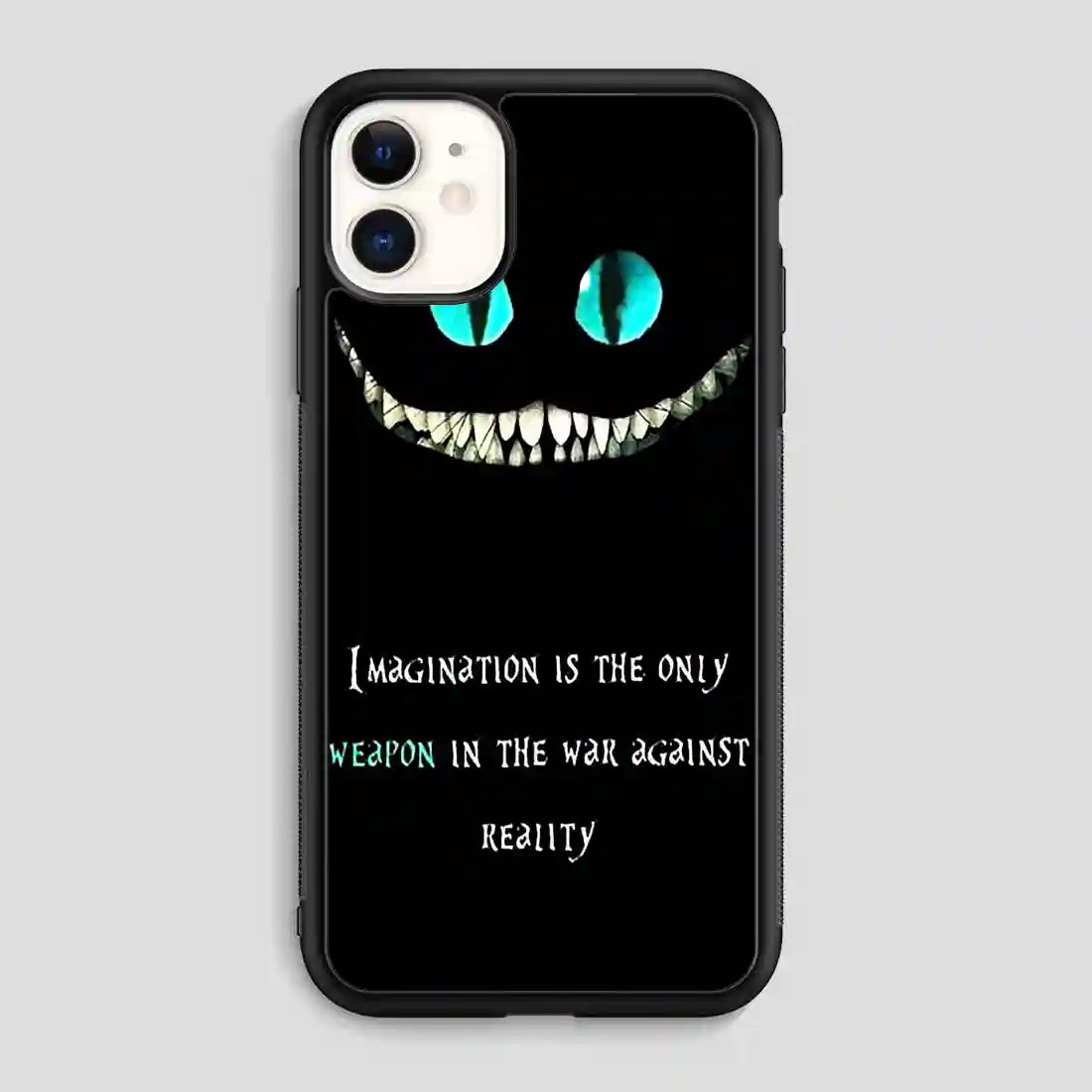 Alice In Wonderland Quote iPhone 11 Case