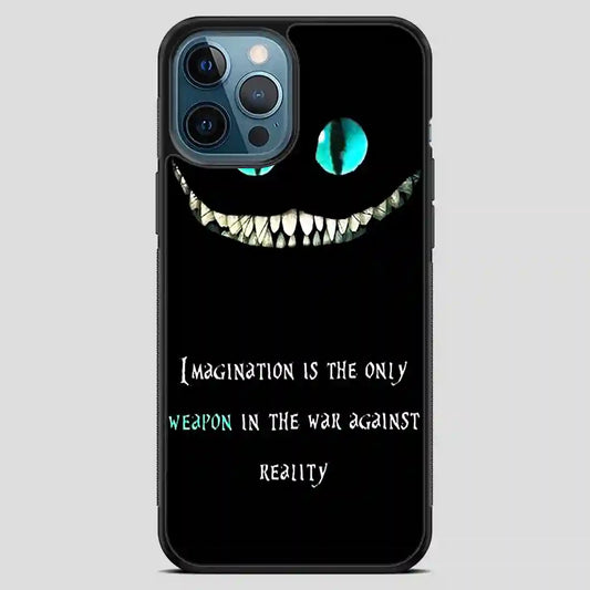 Alice In Wonderland Quote iPhone 12 Pro Max Case