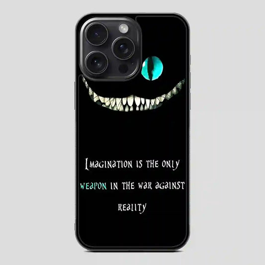 Alice In Wonderland Quote iPhone 15 Pro Case