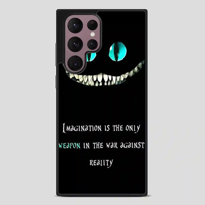 Alice In Wonderland Quote Samsung Galaxy S22 Ultra Case