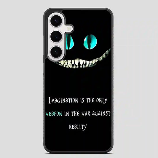 Alice In Wonderland Quote Samsung Galaxy S24 Plus Case