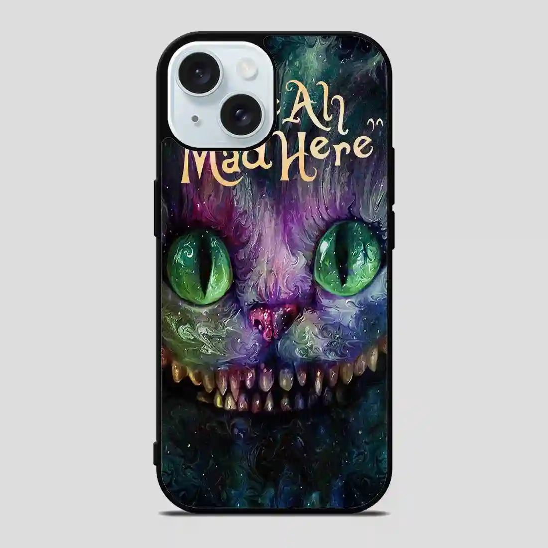 Alice In Wonderland Were Ah Mad Here iPhone 15 Case