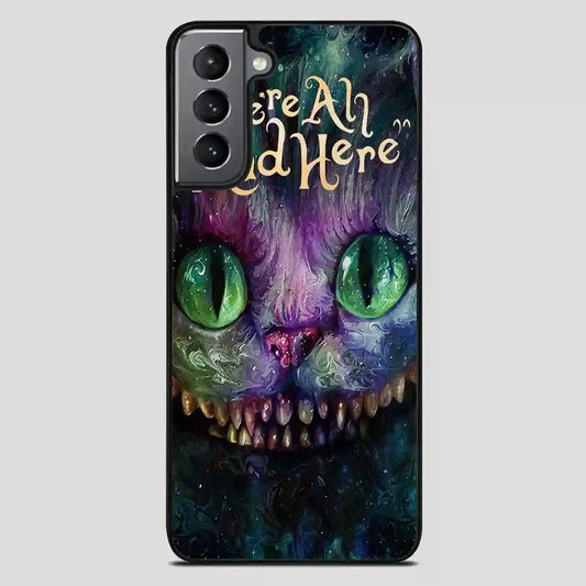 Alice In Wonderland Were Ah Mad Here Samsung Galaxy S21 FE Case