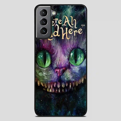 Alice In Wonderland Were Ah Mad Here Samsung Galaxy S21 Plus Case