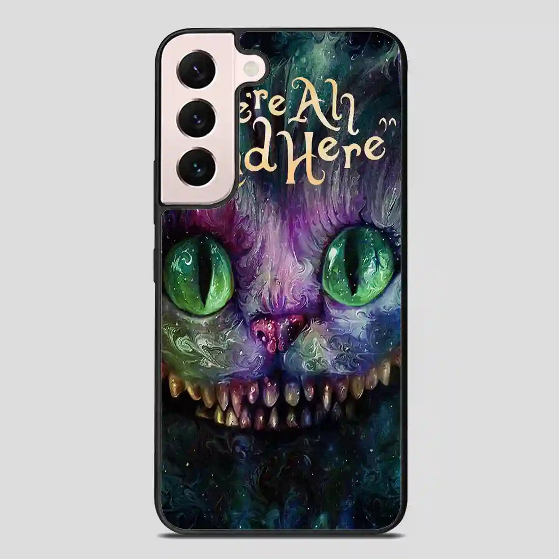 Alice In Wonderland Were Ah Mad Here Samsung Galaxy S22 FE Case