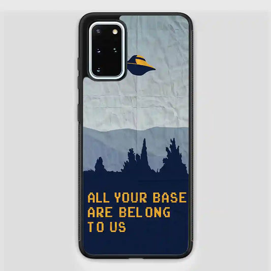 All Your Base Are Belong To Us Samsung Galaxy S20 Plus Case