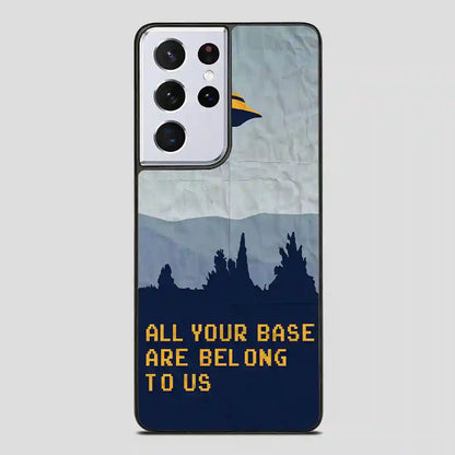 All Your Base Are Belong To Us Samsung Galaxy S21 Ultra Case