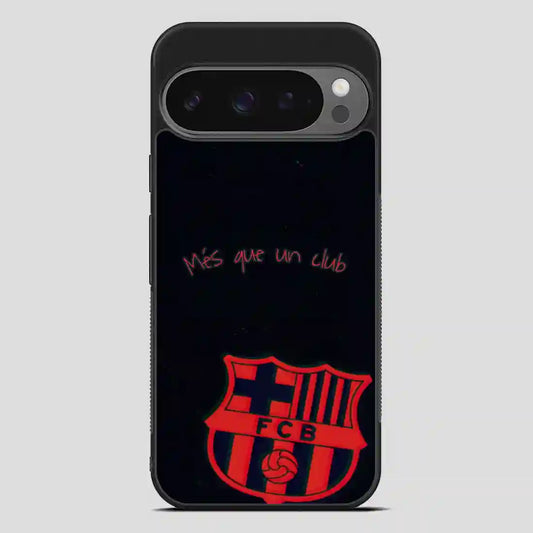 Barcelona Football Clubmes Que Un Club Google Pixel 9 Pro Case