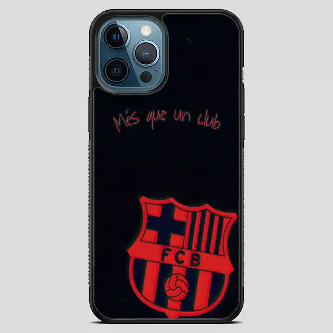 Barcelona Football Clubmes Que Un Club iPhone 12 Pro Max Case