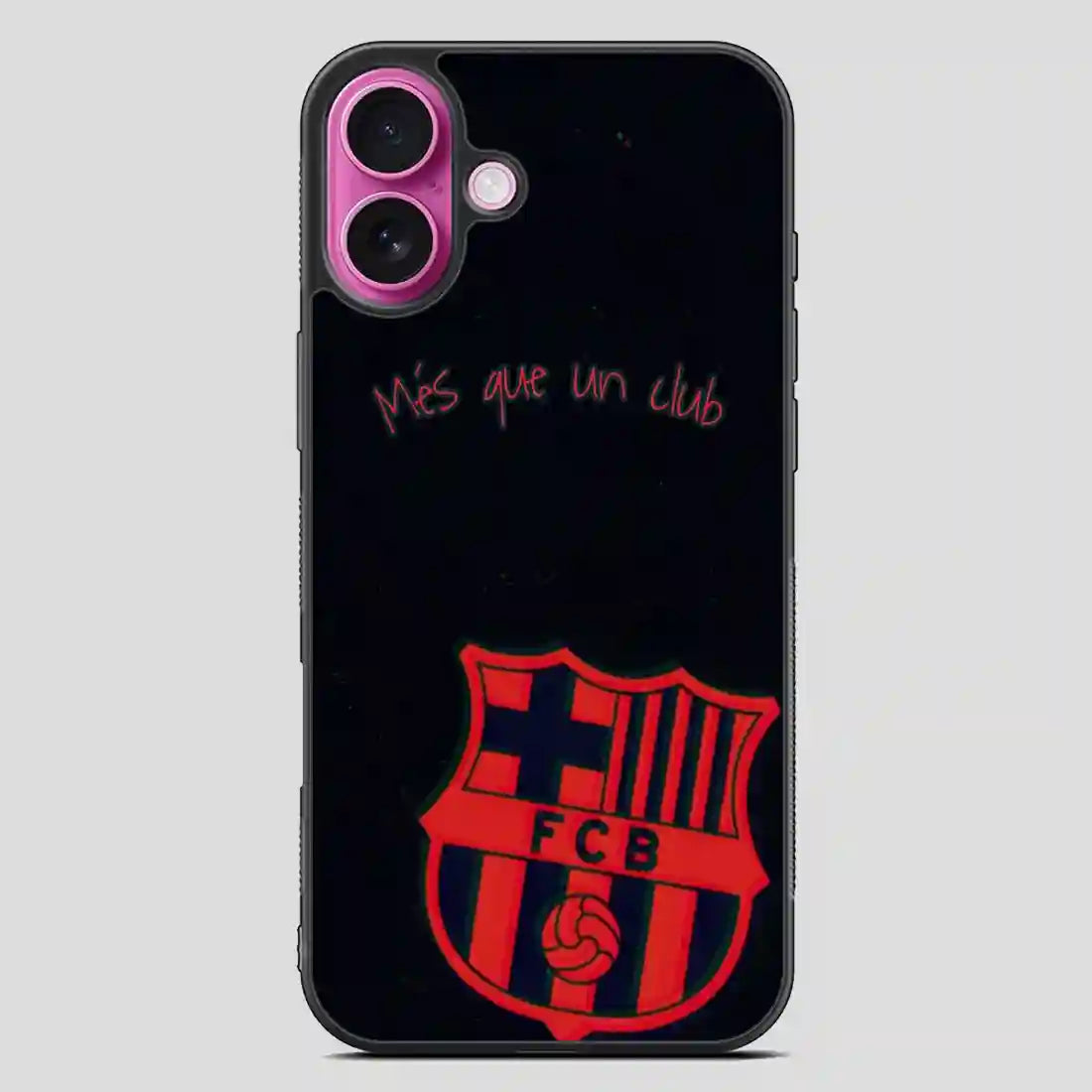 Barcelona Football Clubmes Que Un Club iPhone 16 Plus Case