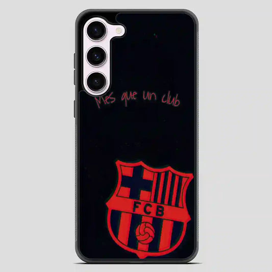 Barcelona Football Clubmes Que Un Club Samsung Galaxy S23 Case