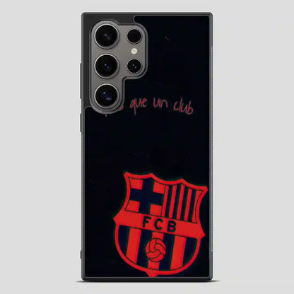 Barcelona Football Clubmes Que Un Club Samsung Galaxy S24 Ultra Case