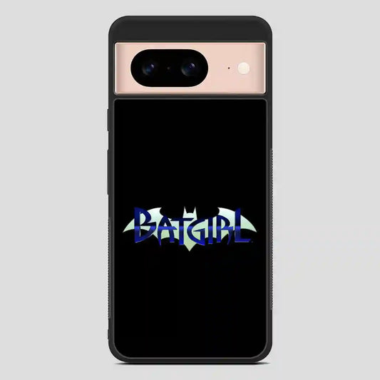 Batgirl Google Pixel 8 Case