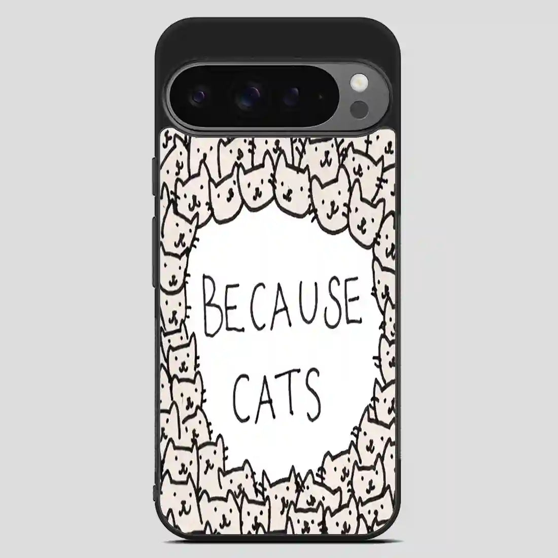 Because Cats Google Pixel 9 Pro XL Case