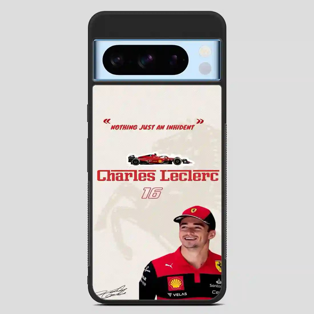 Charles Leclerc Nothing Just An Inhident Google Pixel 8 Pro Case