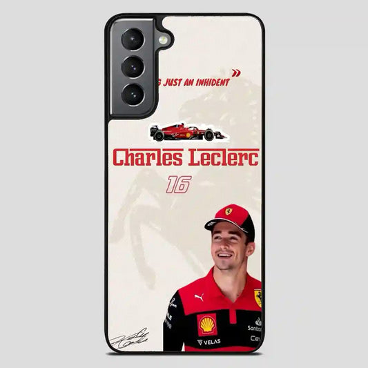 Charles Leclerc Nothing Just An Inhident Samsung Galaxy S21 FE Case