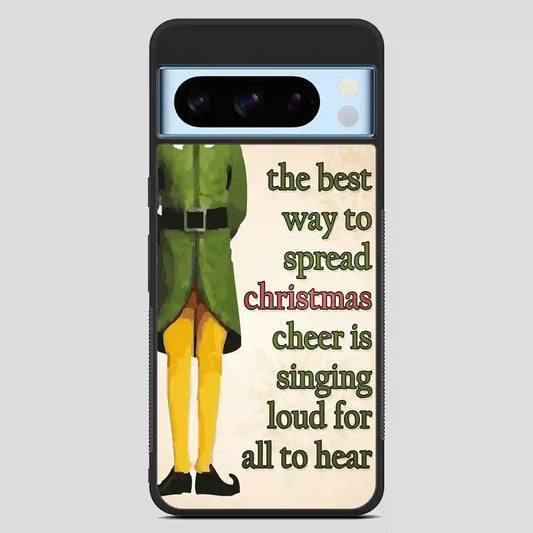 Christmas Elf Quote Google Pixel 8 Pro Case