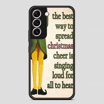 Christmas Elf Quote Samsung Galaxy S22 Case