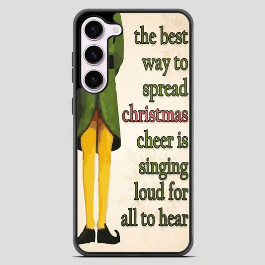 Christmas Elf Quote Samsung Galaxy S23 Case