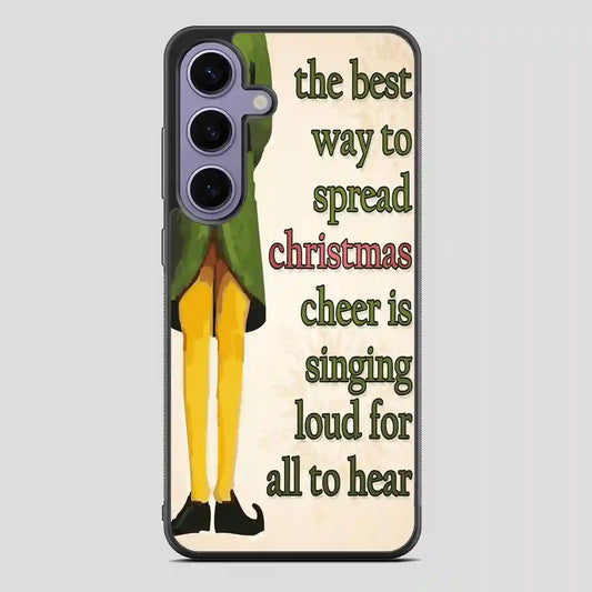 Christmas Elf Quote Samsung Galaxy S24 Case