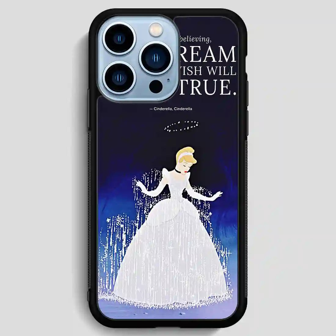 Cinderella Quotes iPhone 13 Pro Max Case