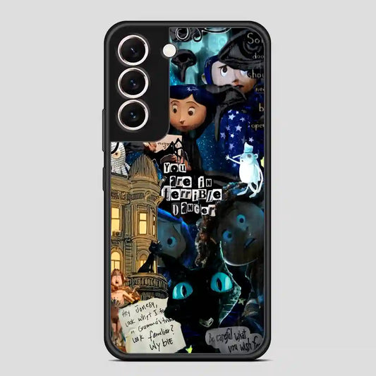 Coraline You Are In Terrible Danger Horor Samsung Galaxy S22 Case