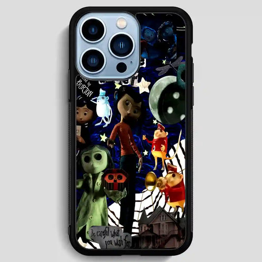 Coraline You Are In Terrible Danger iPhone 13 Pro Max Case