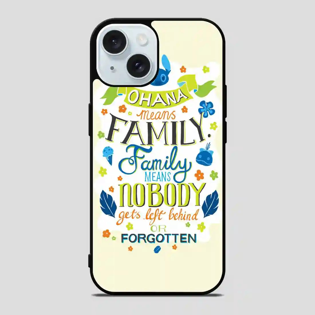 Disney Lilo And Stitch Ohana Means Family iPhone 15 Case