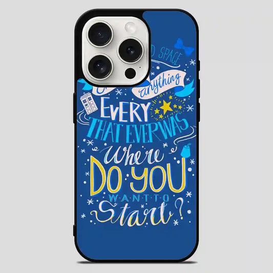 Doctor Who Everywhere And Anywhere iPhone 15 Pro Max Case