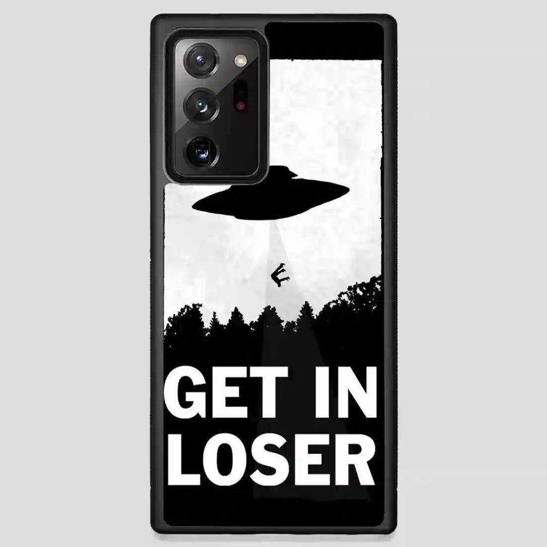 Get In Loser Samsung Galaxy Note 20 Ultra Case