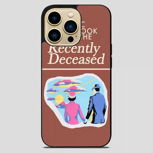 Handbook Recently Deceased Cool iPhone 14 Pro Max Case