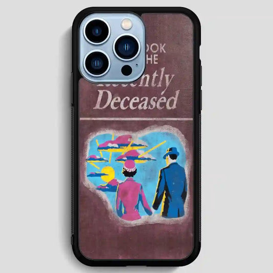 Handbook Recently Deceased iPhone 13 Pro Max Case