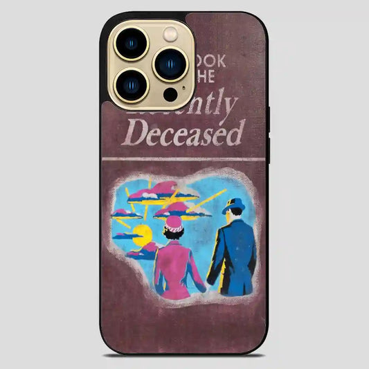 Handbook Recently Deceased iPhone 14 Pro Max Case