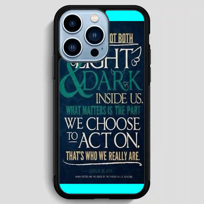 Harry Potter Quotes Sirius Black Cool iPhone 13 Pro Max Case