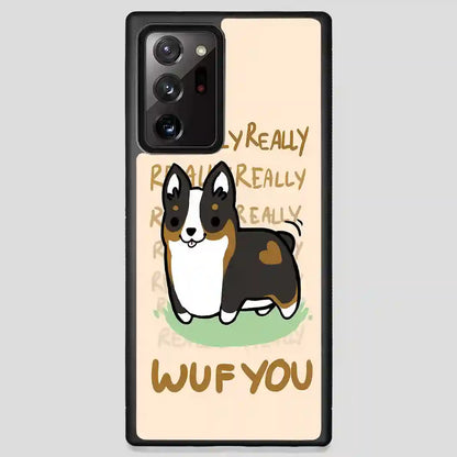 I Really Wuf You Samsung Galaxy Note 20 Ultra Case