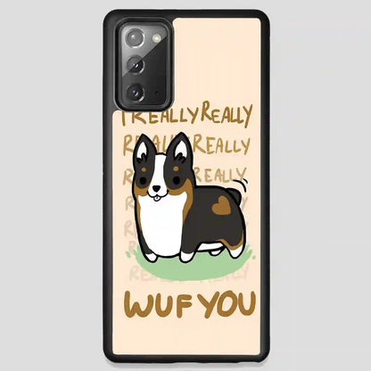 I Really Wuf You Samsung Galaxy Note 20 Case