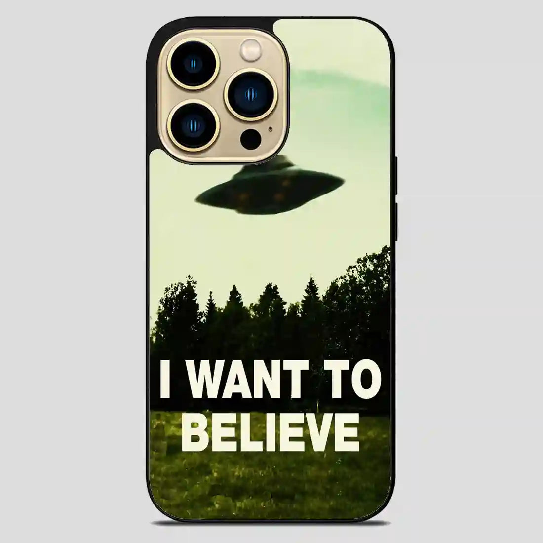 I Want To Believe iPhone 14 Pro Max Case