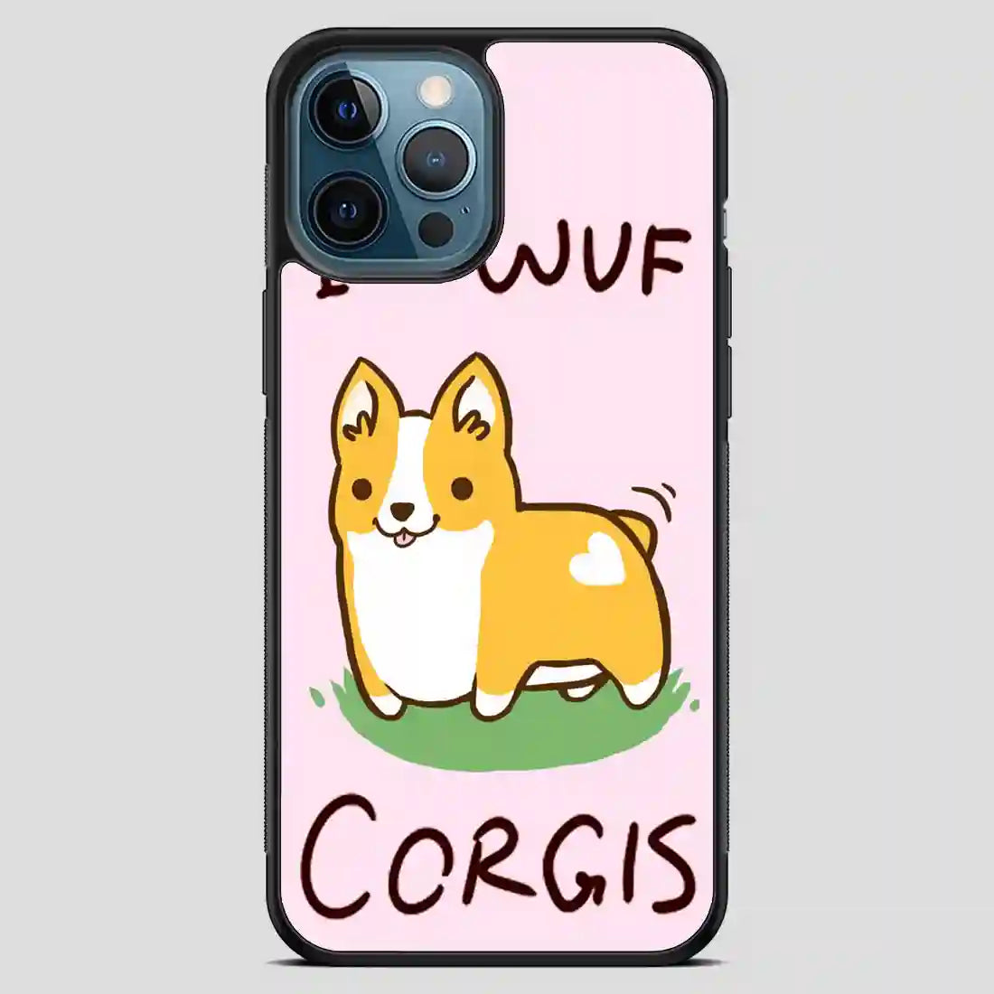 I Wuf Corgis iPhone 12 Pro Max Case