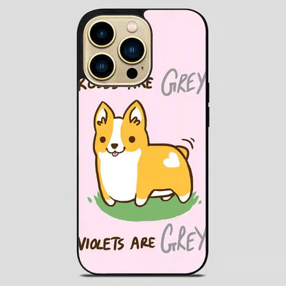 I Wuf Corgis Roses Are Grey Violets Are Grey iPhone 14 Pro Max Case