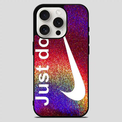 Just Do It Glitters iPhone 15 Pro Max Case