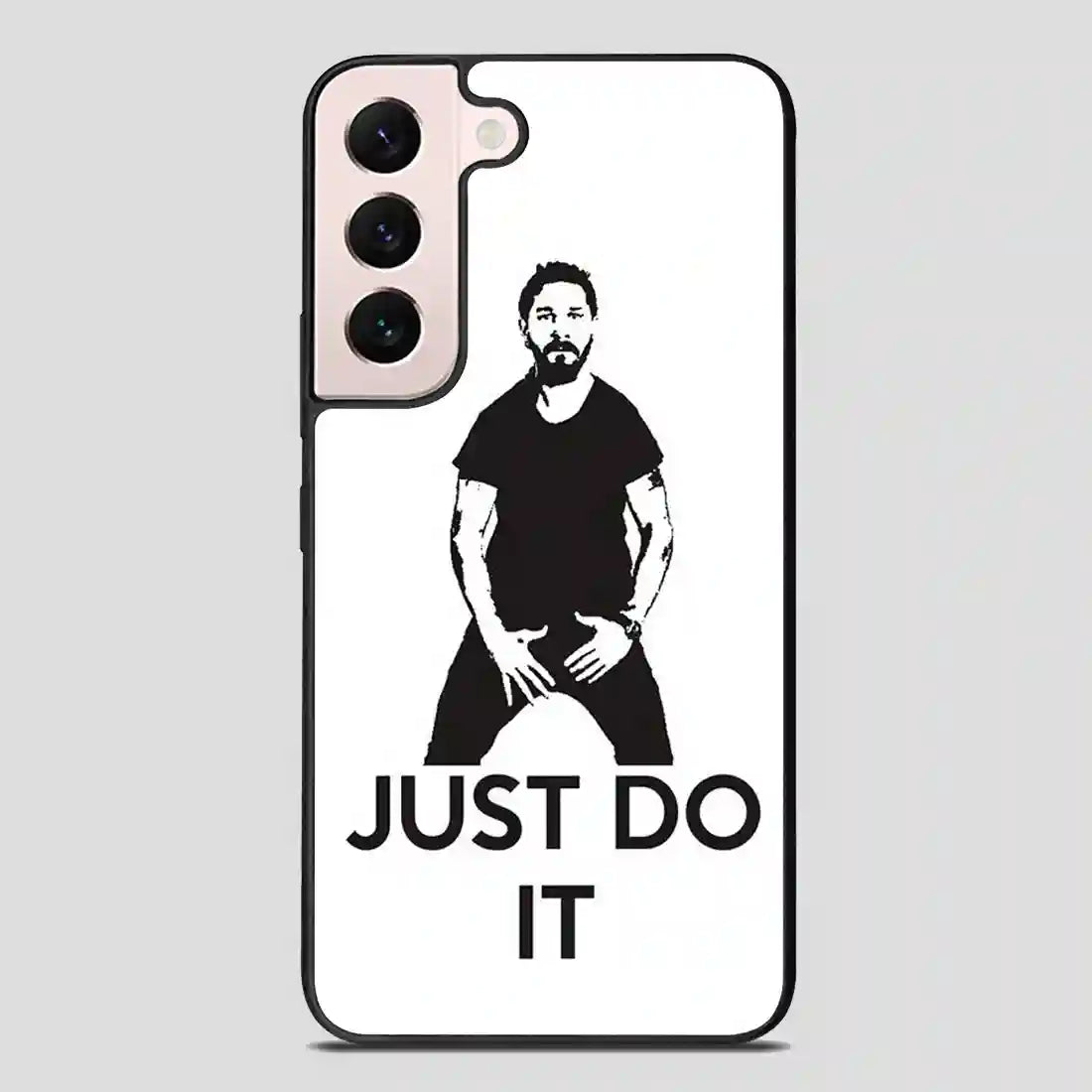 Just Do It Shia Labeouf Samsung Galaxy S22 Plus Case