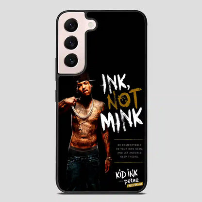 Kid Ink Not Mink Samsung Galaxy S22 Plus Case