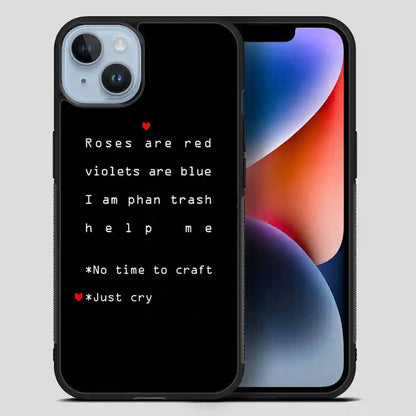 No Time To Craft Just Cry iPhone 14 Plus Case