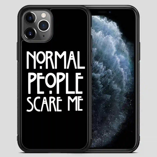 Normal People Scare Me Cool Original iPhone 11 Pro Max Case